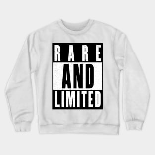 Rare and limited Crewneck Sweatshirt